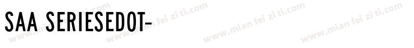 Saa SeriesEDOT字体转换